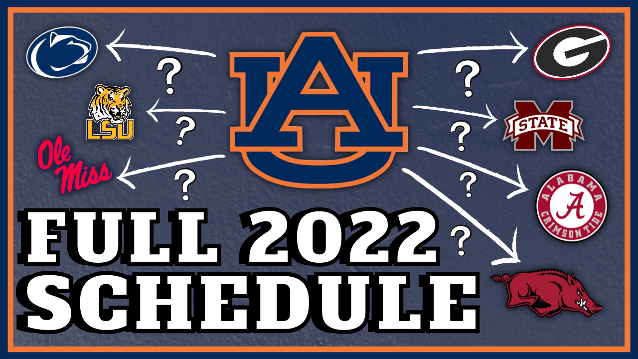 2022 Auburn Schedule Video | Full Auburn Football 2022 Schedule Released